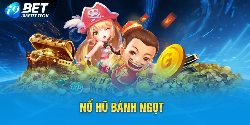 thumb nổ hũ bánh ngọt