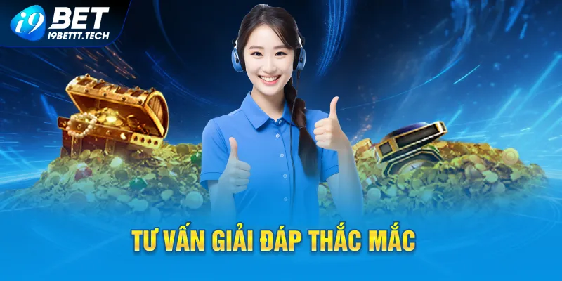 Tư vấn những thắc mắc khi tham gia I9Bet